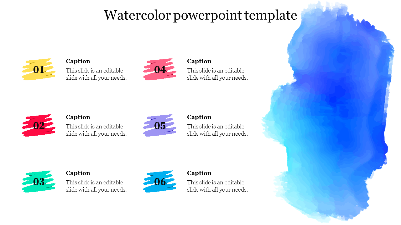 Watercolor-themed slide with six colorful brush stroke placeholders on the left and a blue watercolor splash on the right.