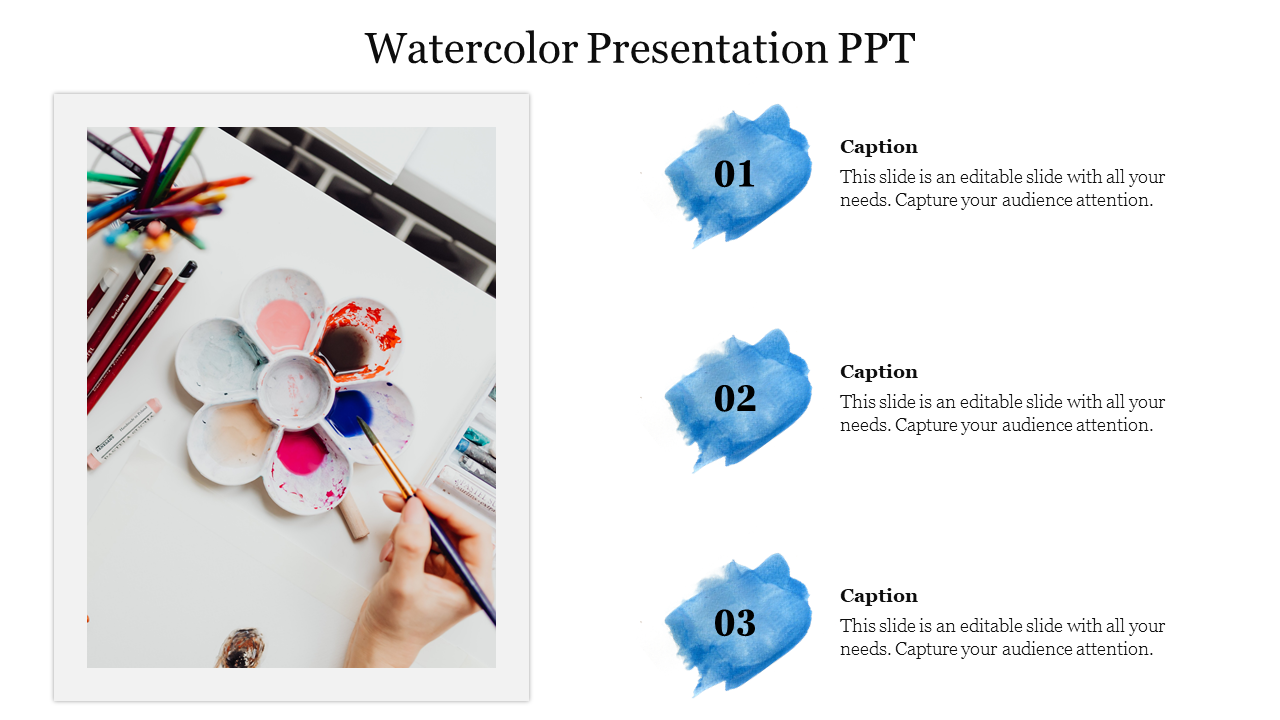 Watercolor themed PowerPoint slide with a palette of paints and brushes with captions on a white backdrop.