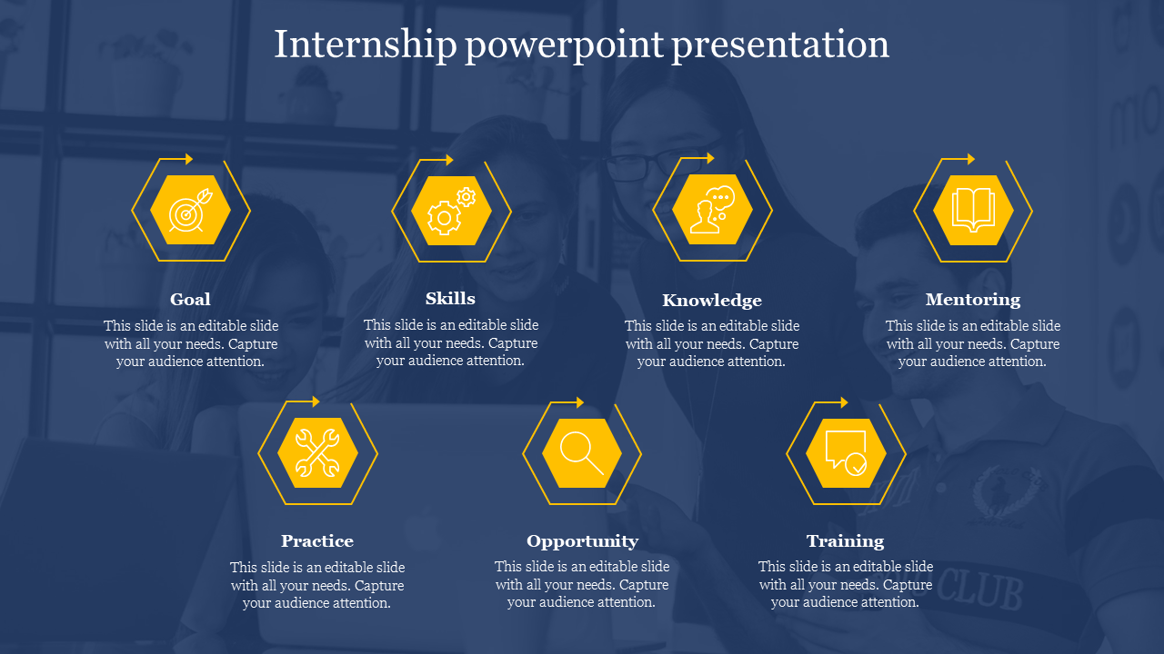 Internship  template with hexagonal sections from goals to training each with a placeholder text under a blurred image.