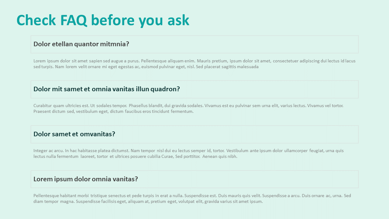 FAQ slide featuring four highlighted questions, each followed by a paragraph of placeholder text, set in a light background.