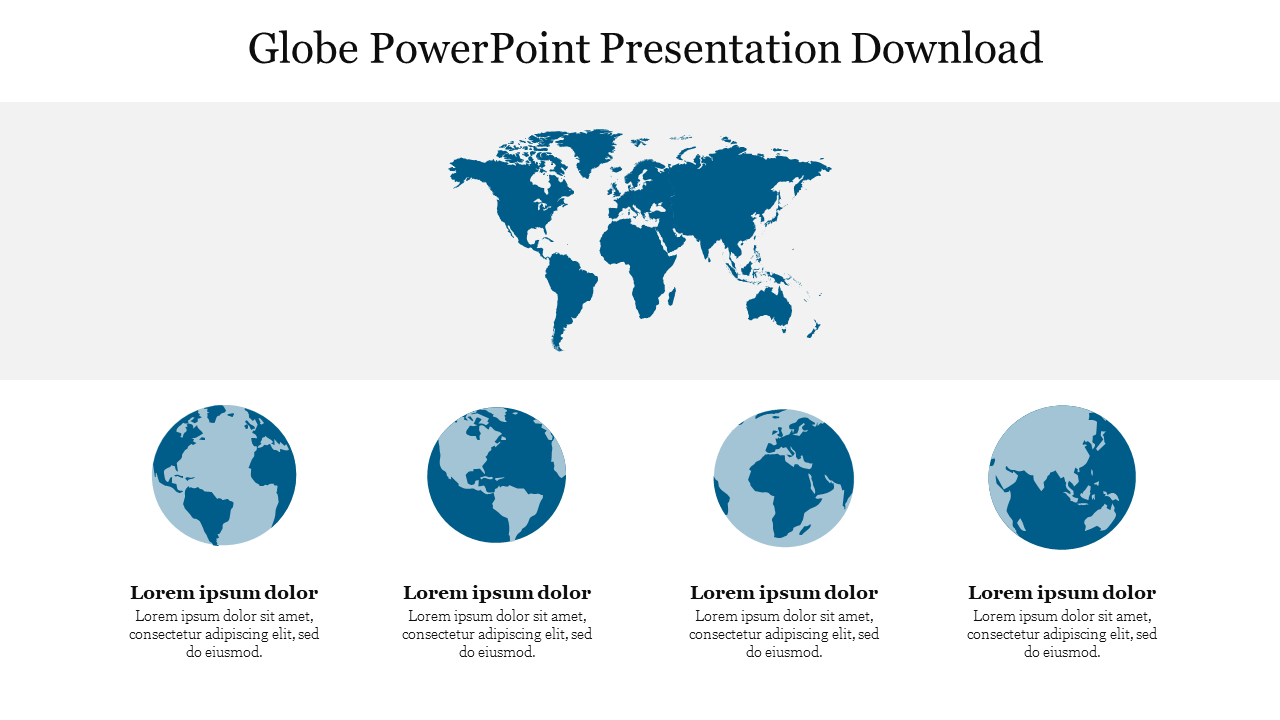 Blue toned globe themed slide with a world map on top and four globe icons aligned horizontally at the bottom.