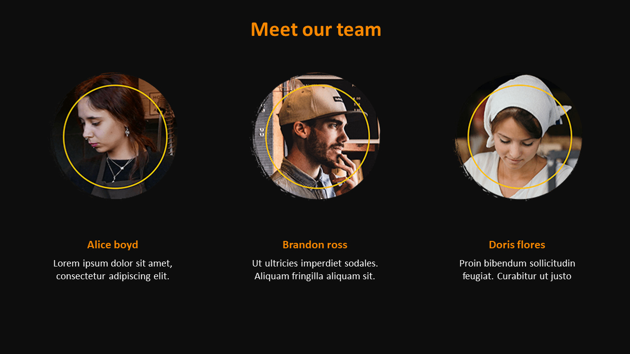 Meet our team PPT slide featuring circular profile pictures of three individuals with their names and brief descriptions.