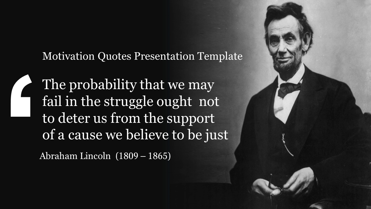 Black and white slide featuring a quote by Abraham Lincoln, with his portrait on the right side and text on the left.