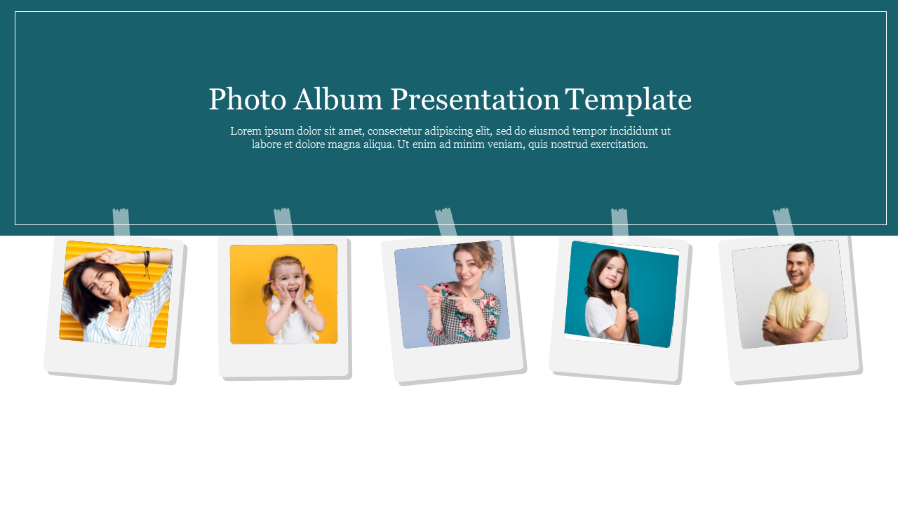 Photo Album slide featuring five polaroid style images of different individuals arranged in a row with a teal background.