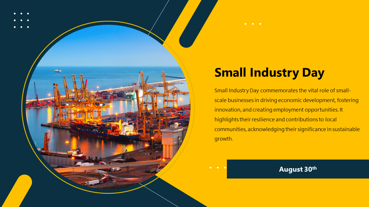 Small industry day slide with an image of an industrial port, recognizing the contributions of small scale industries.