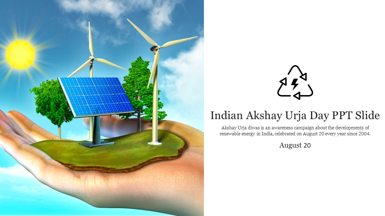 PPT slide for indian akshay urja day featuring a hand holding a colorful miniature landscape with renewable energy sources.