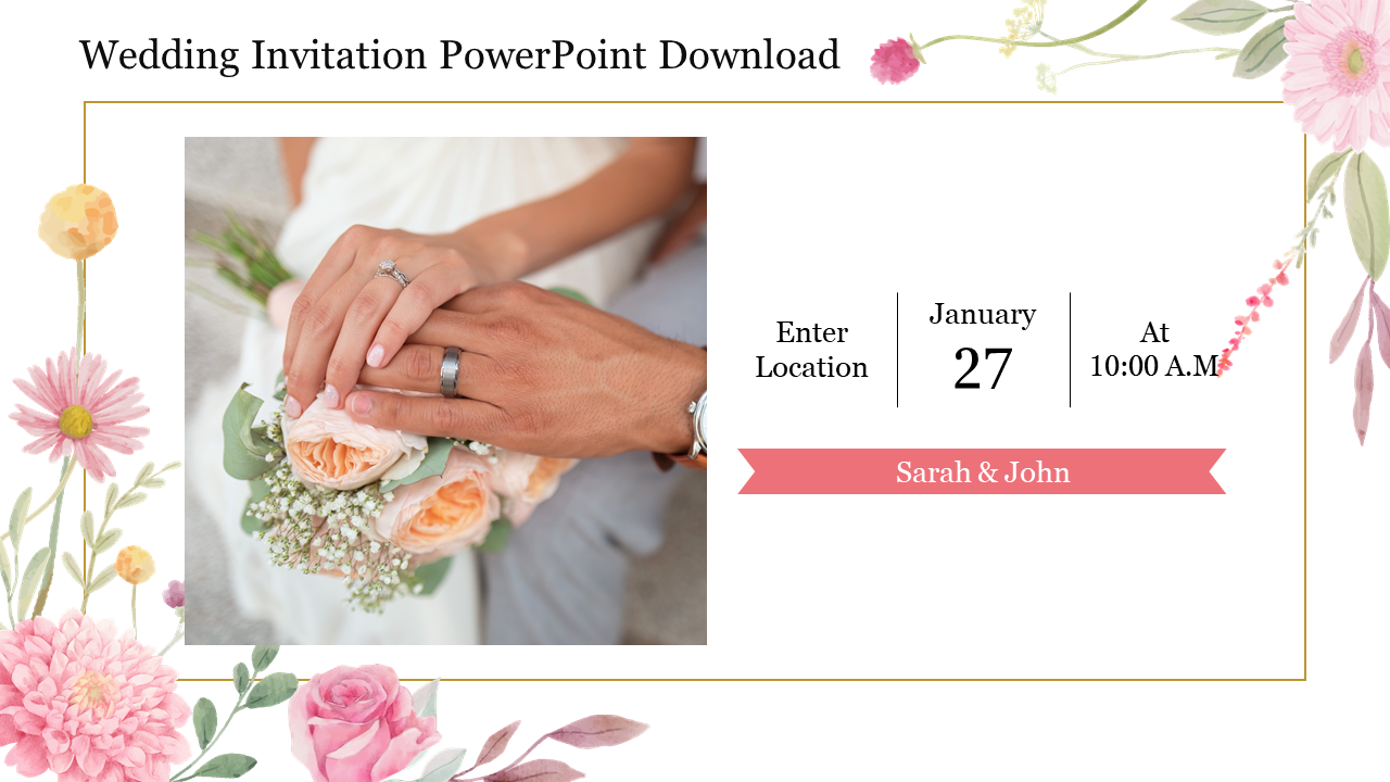 Elegant wedding invitation slide featuring a couple's hands with engagement rings surrounded by floral decorations.