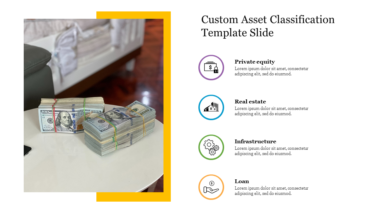 Custom asset classification slide showing money stacks and sections for different asset types with color coded icons.