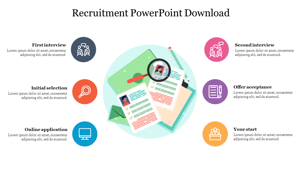 Slide with six colorful circles representing recruitment steps, placed around resume papers and a magnifying glass.