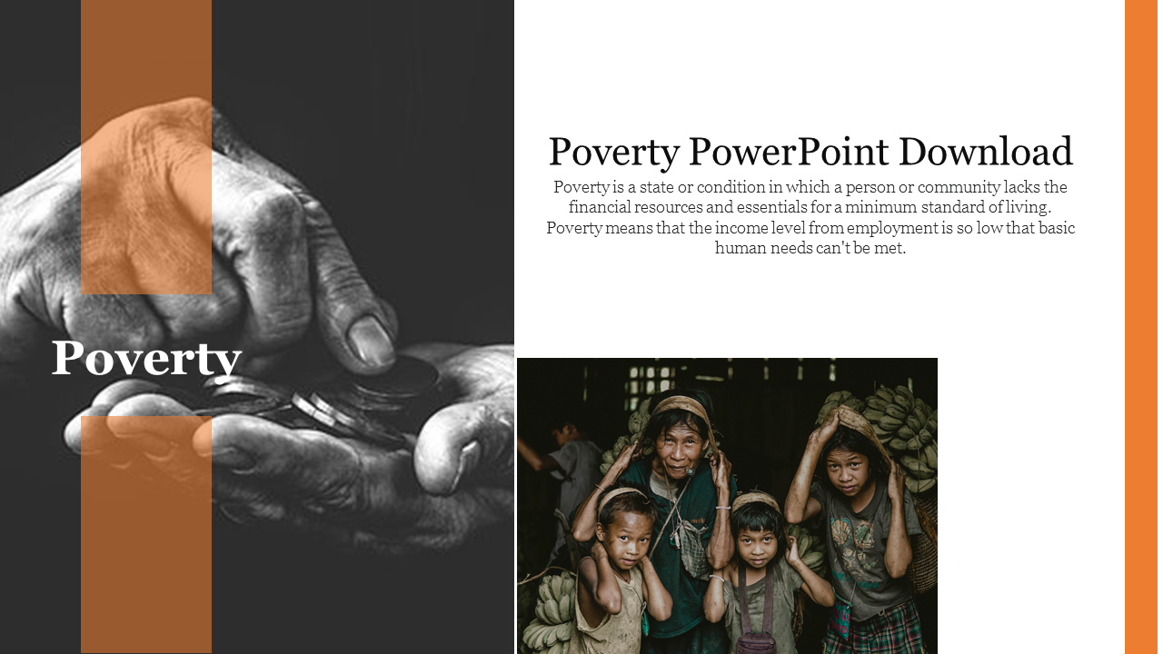 Split slide with a monochrome image of hands holding coins and a colorful photo of a family, showing poverty.