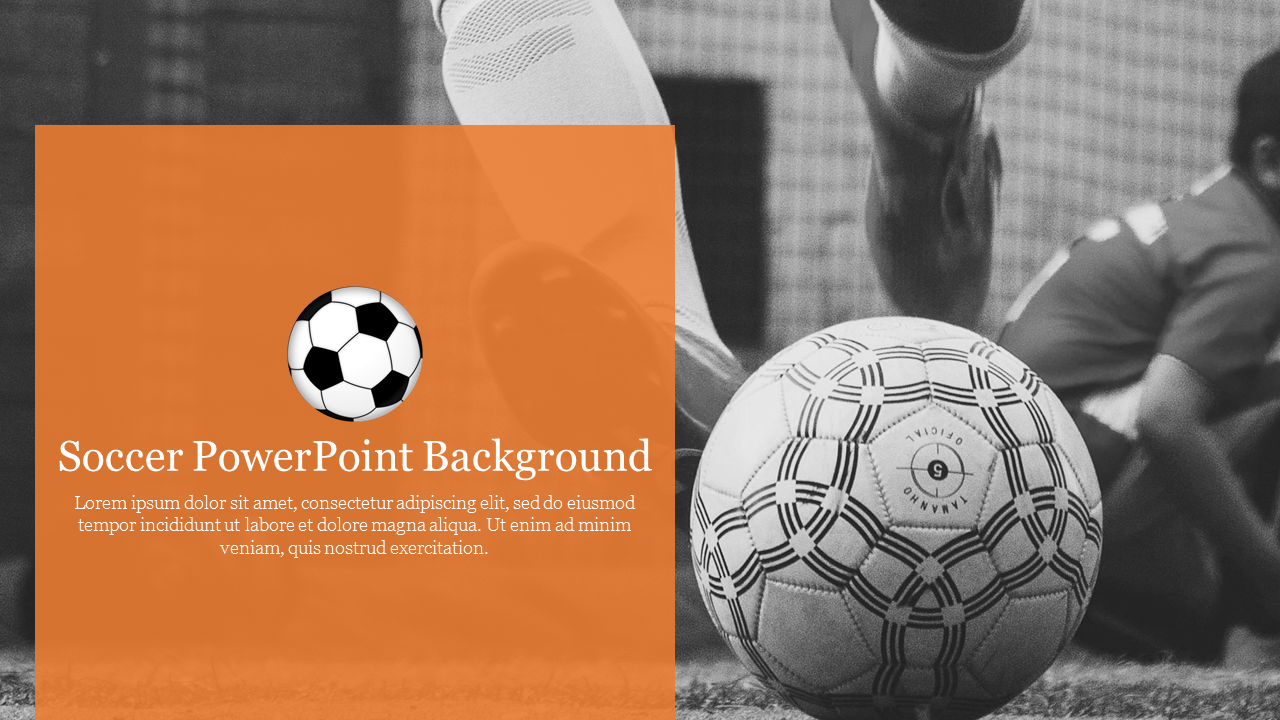 Grayscale player and the soccer ball in the background with an orange overlay text box.