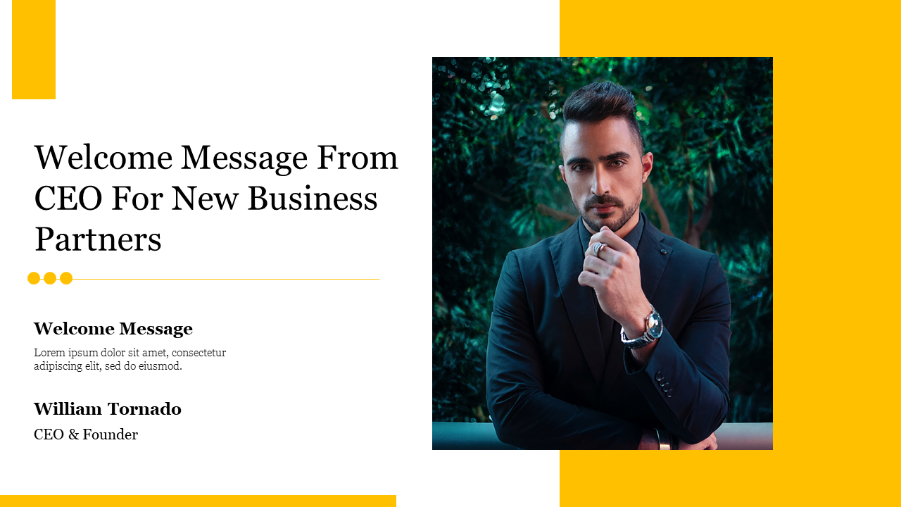 Yellow-white themed slide featuring a welcome message from the CEO with photo and name displayed with the text area.