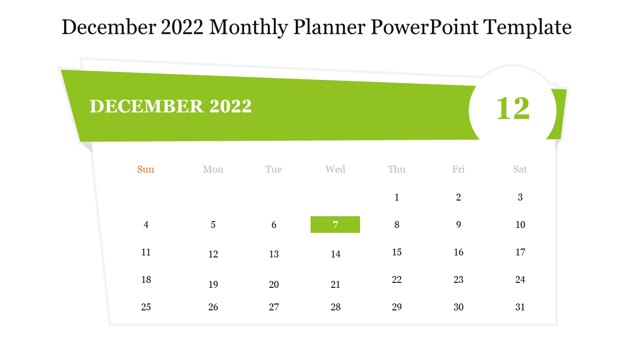 A calendar showing December 2022 with the 7th highlighted in the Monthly Planner template on a white backdrop.