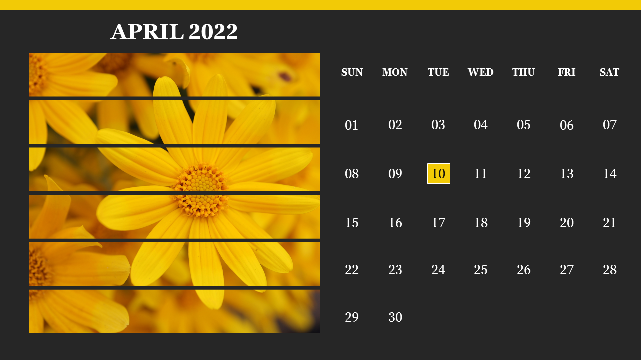 April 2022 calendar with yellow flowers in the background, arranged in horizontal strips with black grid layout.