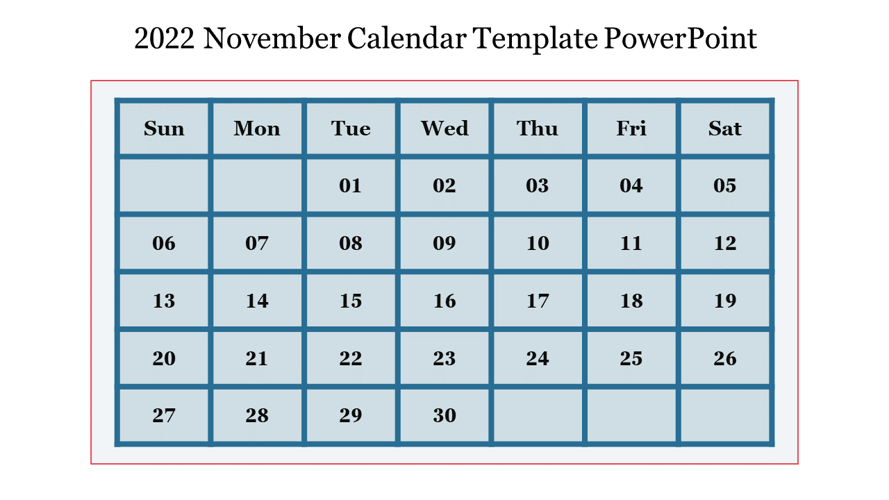 A calendar for November 2022 with a blue background and days organized in a grid, displayed in a PowerPoint template.