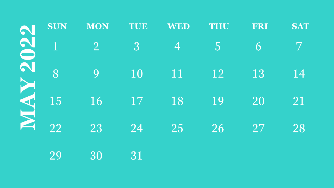 May 2022 calendar with a bright teal background, white text for dates, and bold title along the left side.