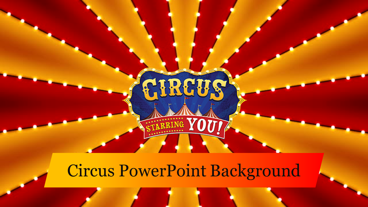 Circus themed slide with a central blue sign, on a red and yellow striped backdrop, with a text banner at the bottom.