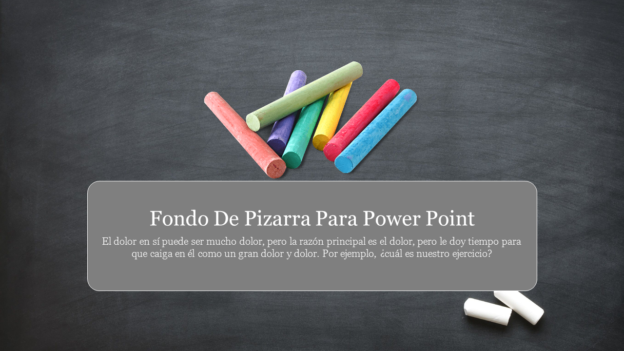 Fondo de pizarra Para PowerPoint featuring colorful chalk pieces on a dark surface with text area.