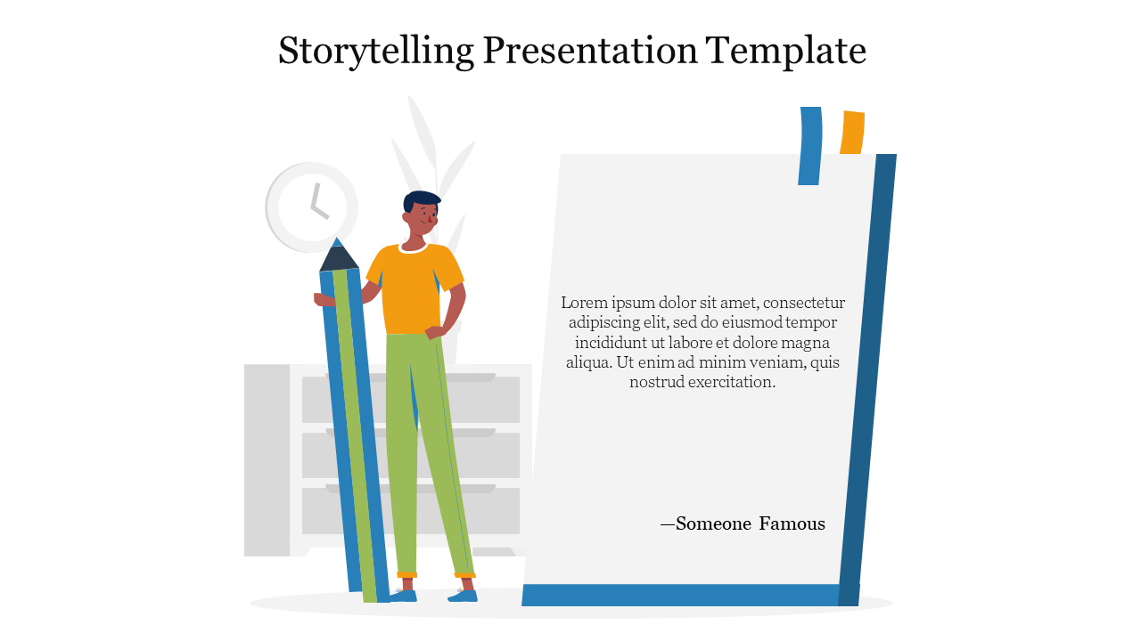 Storytelling PPT template featuring a person holding large pencils and a notepad with placeholder text on a white backdrop.