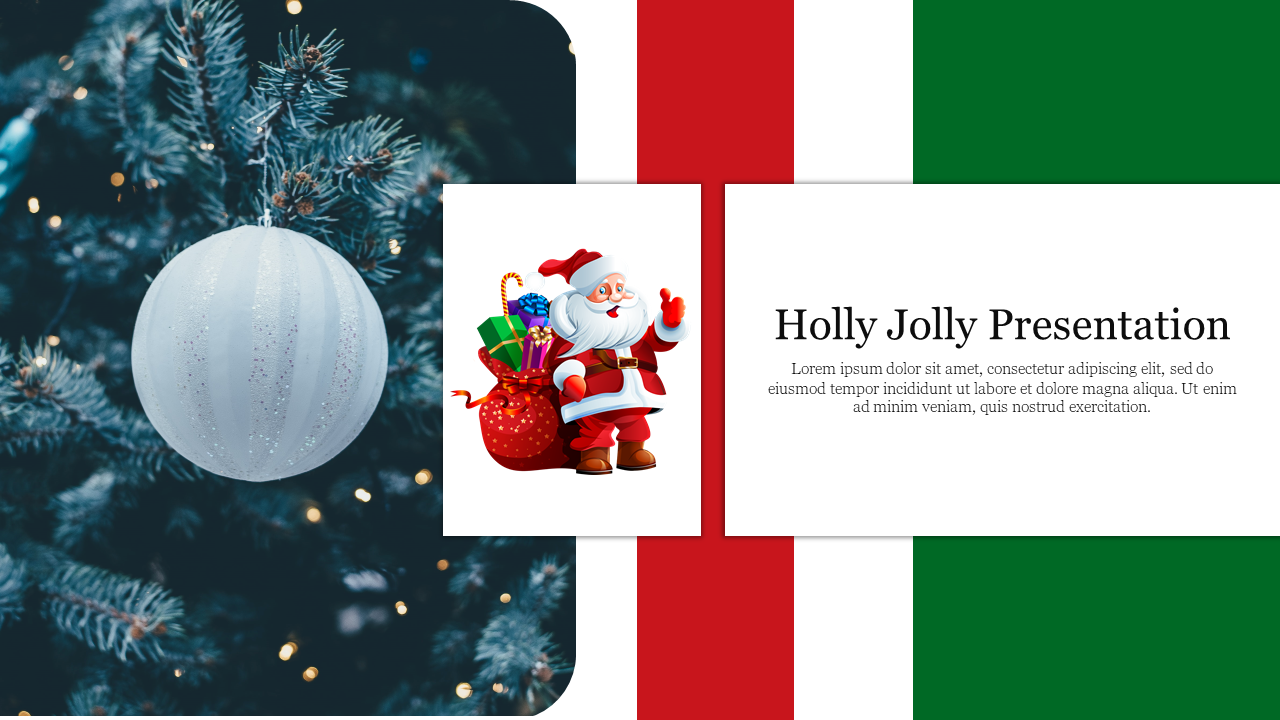 Holly Jolly slide with a christmas ornament on a tree branch, santa claus, and festive red and green borders.