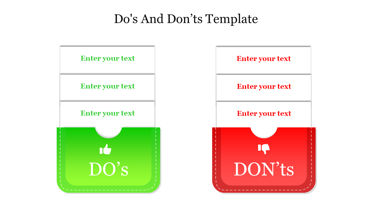 Slide with green Dos section and red Don ts section for entering key points.