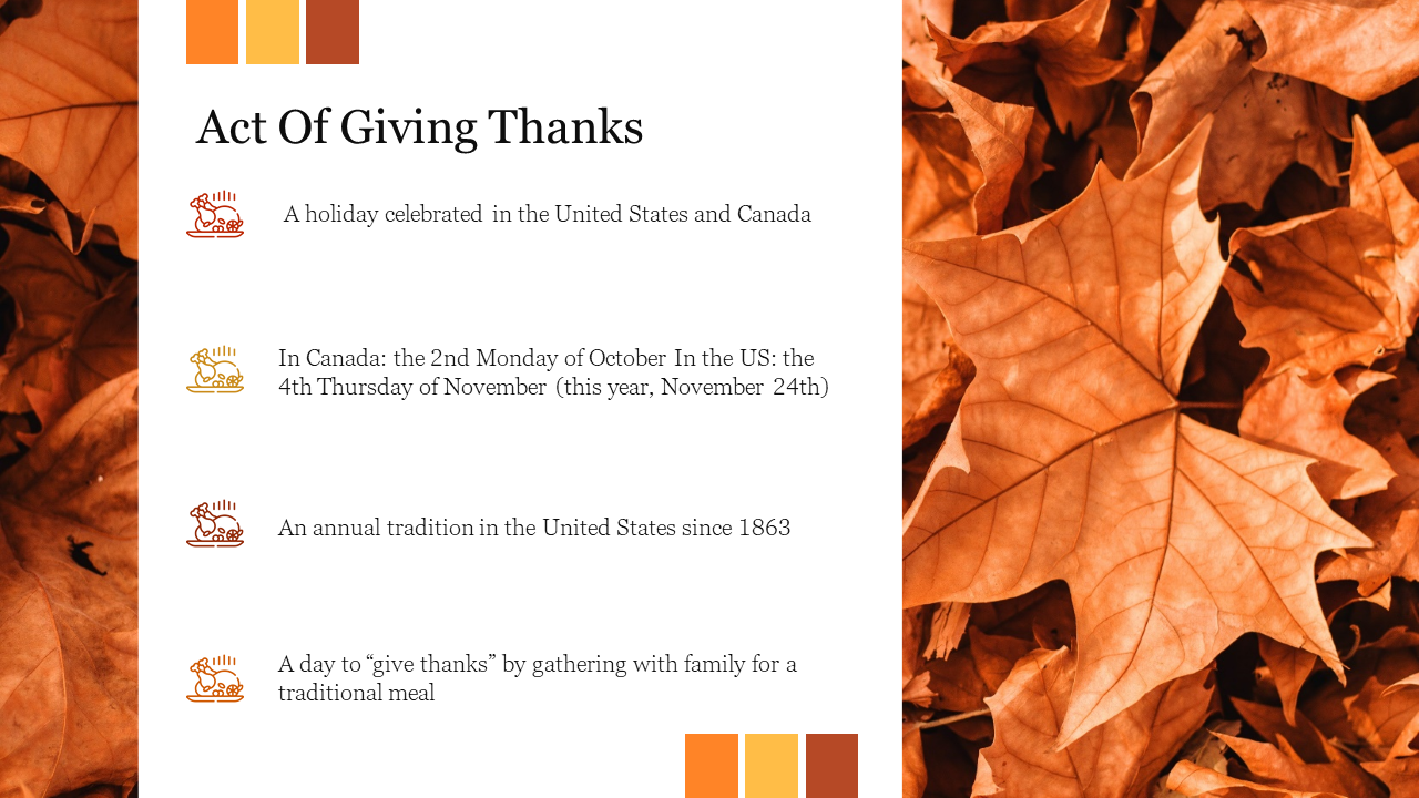 Slide describing Thanksgiving Day traditions, including the holiday celebrated in the US and Canada in a dry leaf backdrop.