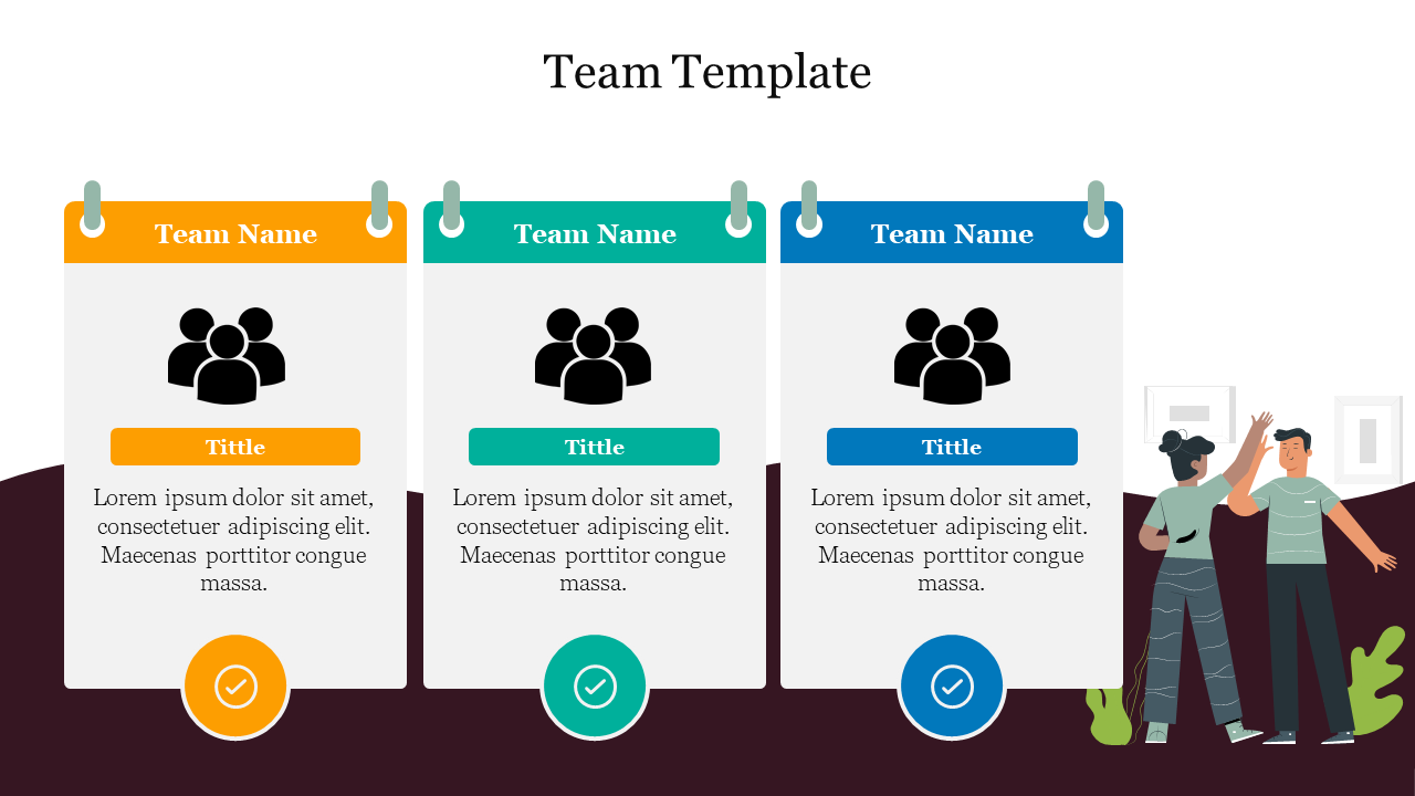 Team PowerPoint slide featuring three team sections, each with a title, description, and a colorful checkmark icon.