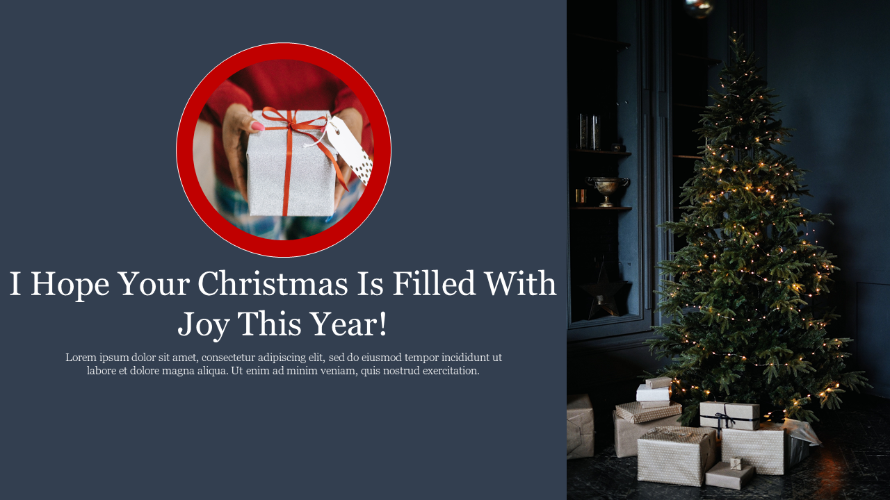 Christmas slide with a decorated tree with lights, presents, and a close up image of a hand holding a wrapped gift.