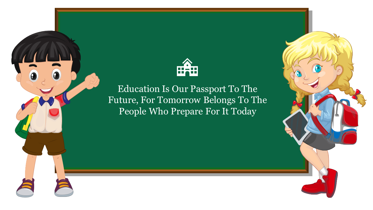 Back to school slide with two kids illustration beside a green board displaying a motivational quote in the center.