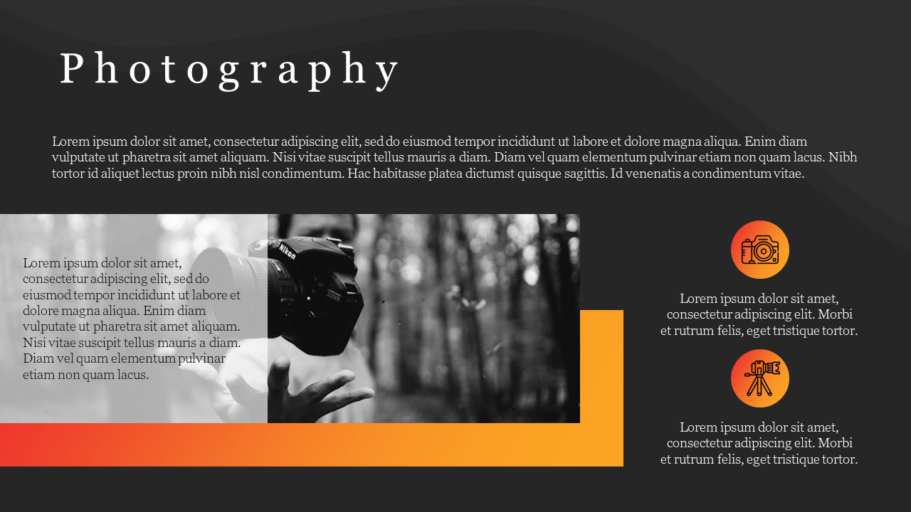 Photography PowerPoint template with two icons, text boxes, and a central image of a camera on a dark backdrop.