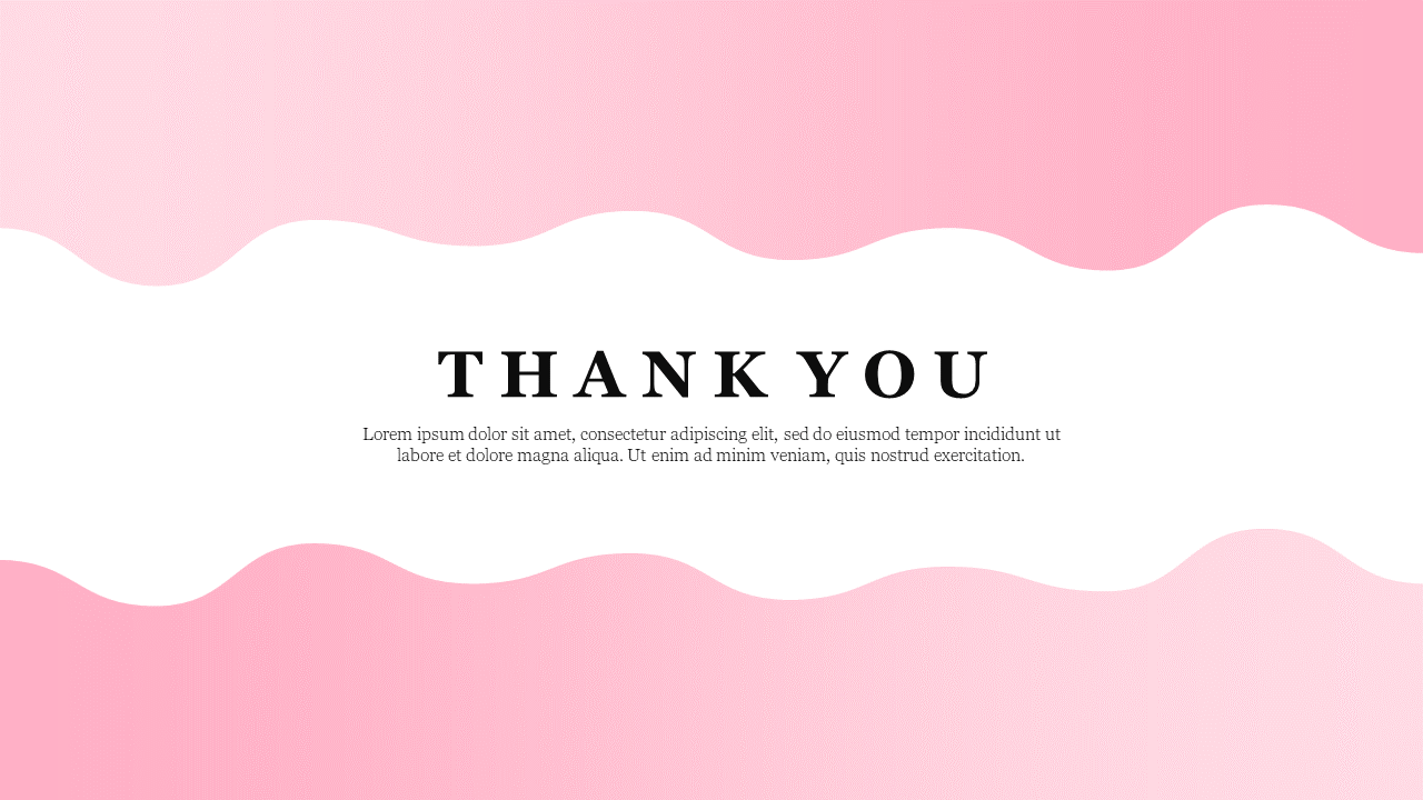 Thank you slide with a gradient pink and white wavy background with the title text and caption in the center of the slide.