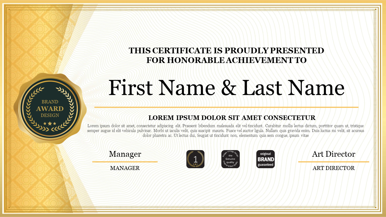 Elegant certificate slide with a gold border, black and gold seal, and spaces for recipient name and signatures.