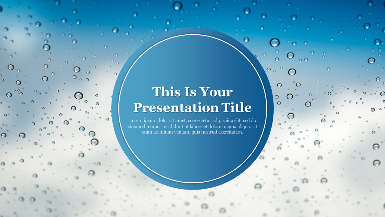 A cool background image with water droplets against a gradient blue sky and a circular title section in the center.