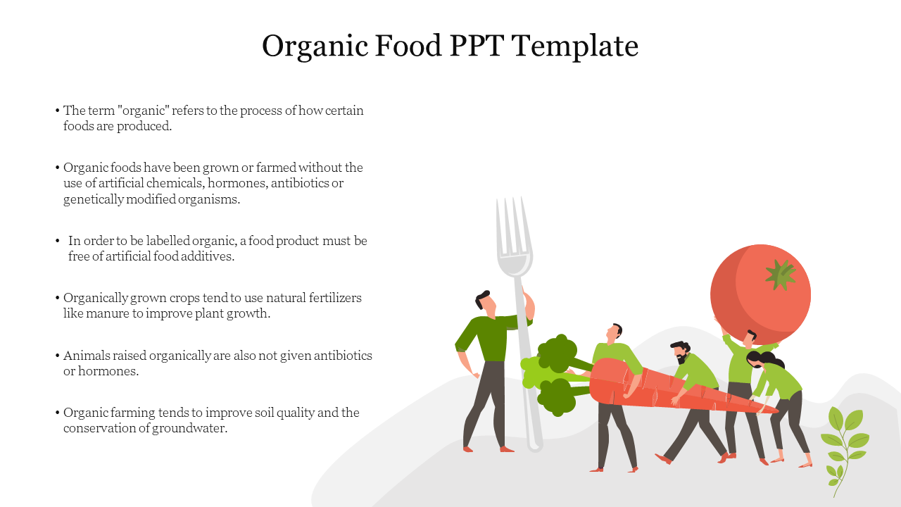 Slide discussing the definition and benefits of organic food, with illustrations of humans carrying carrot and tomato.