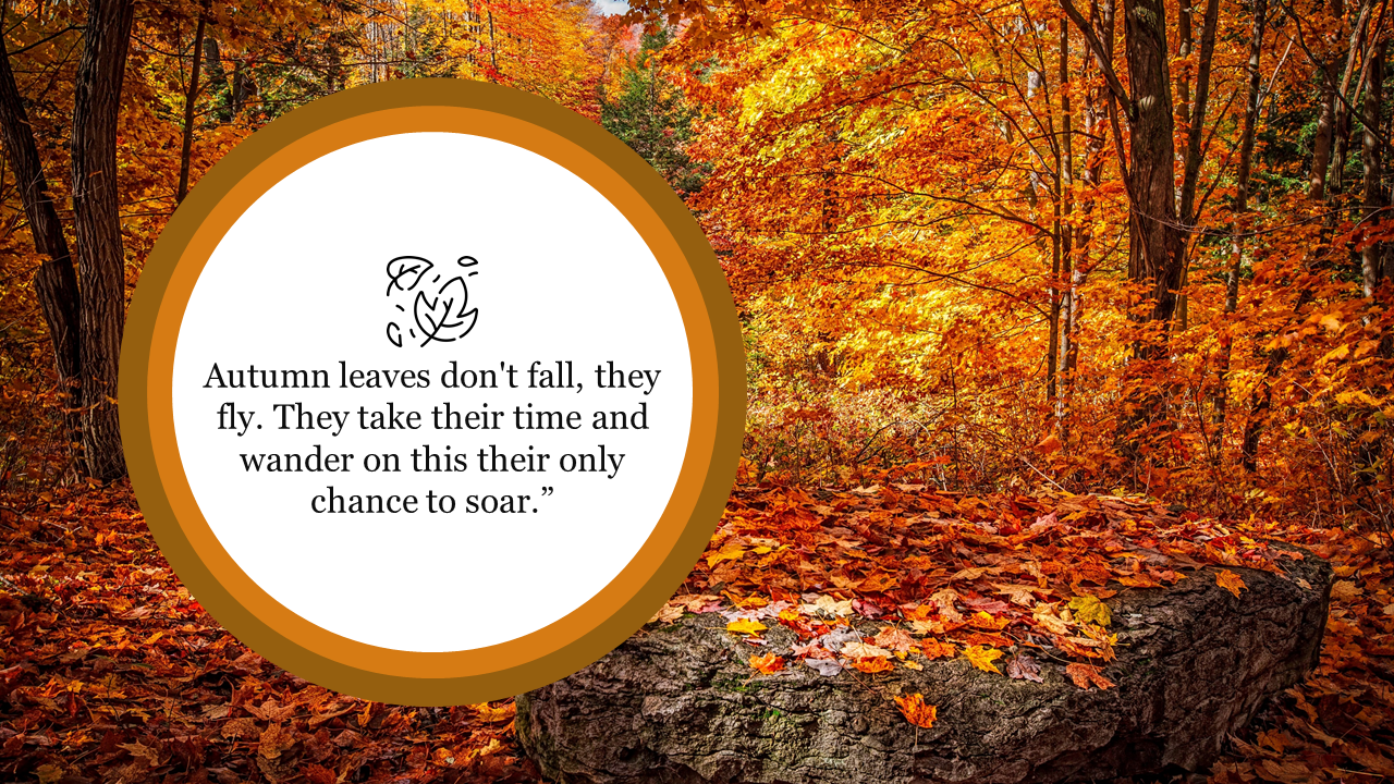 White circular frame with autumn themed quote, over a vibrant forest background filled with orange and yellow leaves.