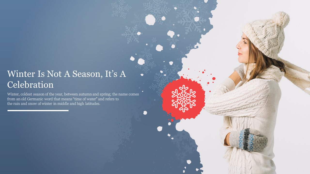 Winter themed slide with a woman in warm clothing, with a red icon and snowflakes scattered on a blue background.