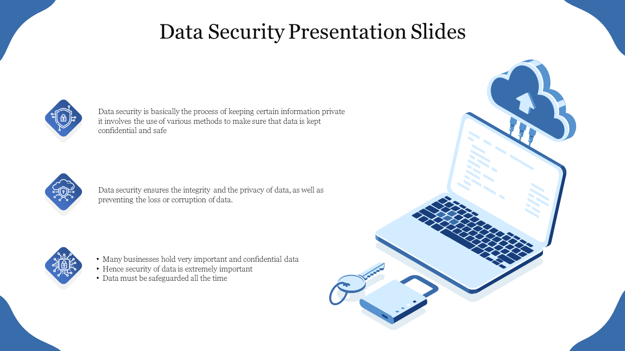 Blue themed slide showing data security concepts with lock, cloud, and key icons, along with a laptop and three captions.