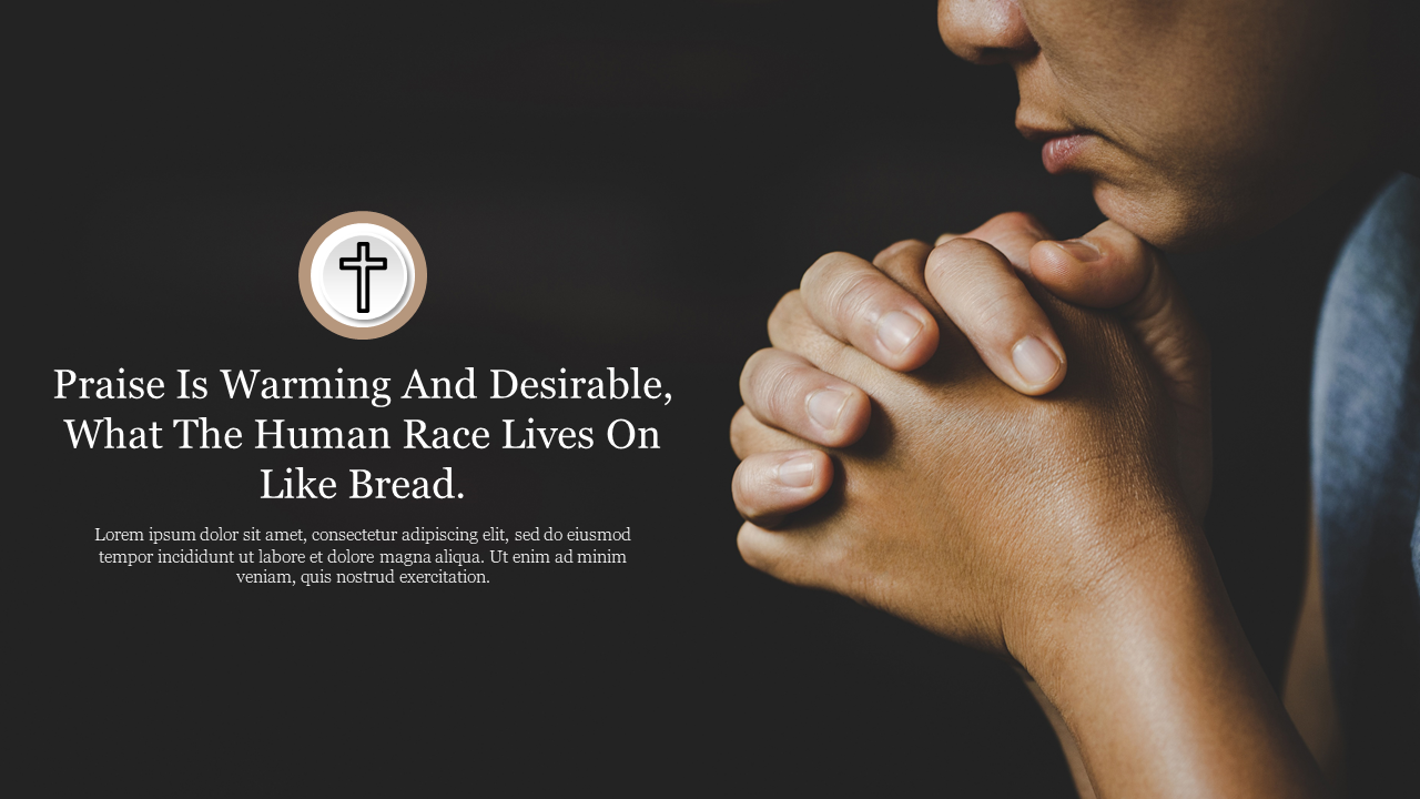 A person with hands clasped in prayer, with a cross in the background with a quote about praise in a dark background.