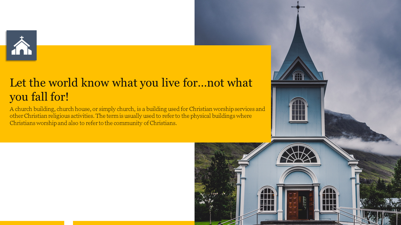 Blue church image on the right side with a large yellow text box on the left.