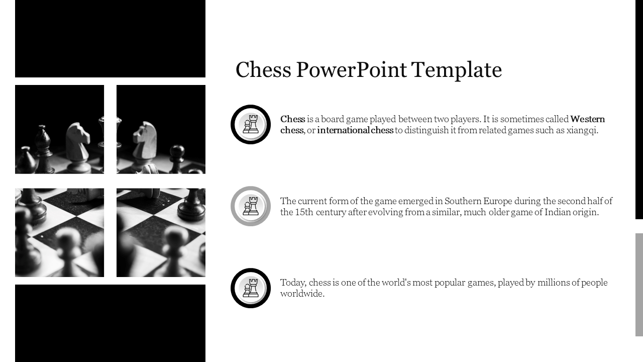 Chess PowerPoint template featuring black and white images of chess pieces and text explaining the history.