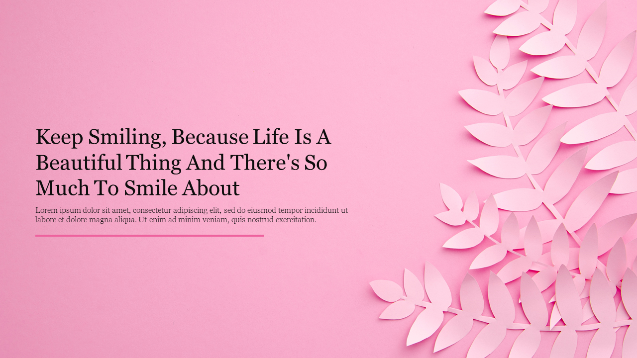 Pink themed slide featuring an inspirational quote and paper cut leaf design on the right.