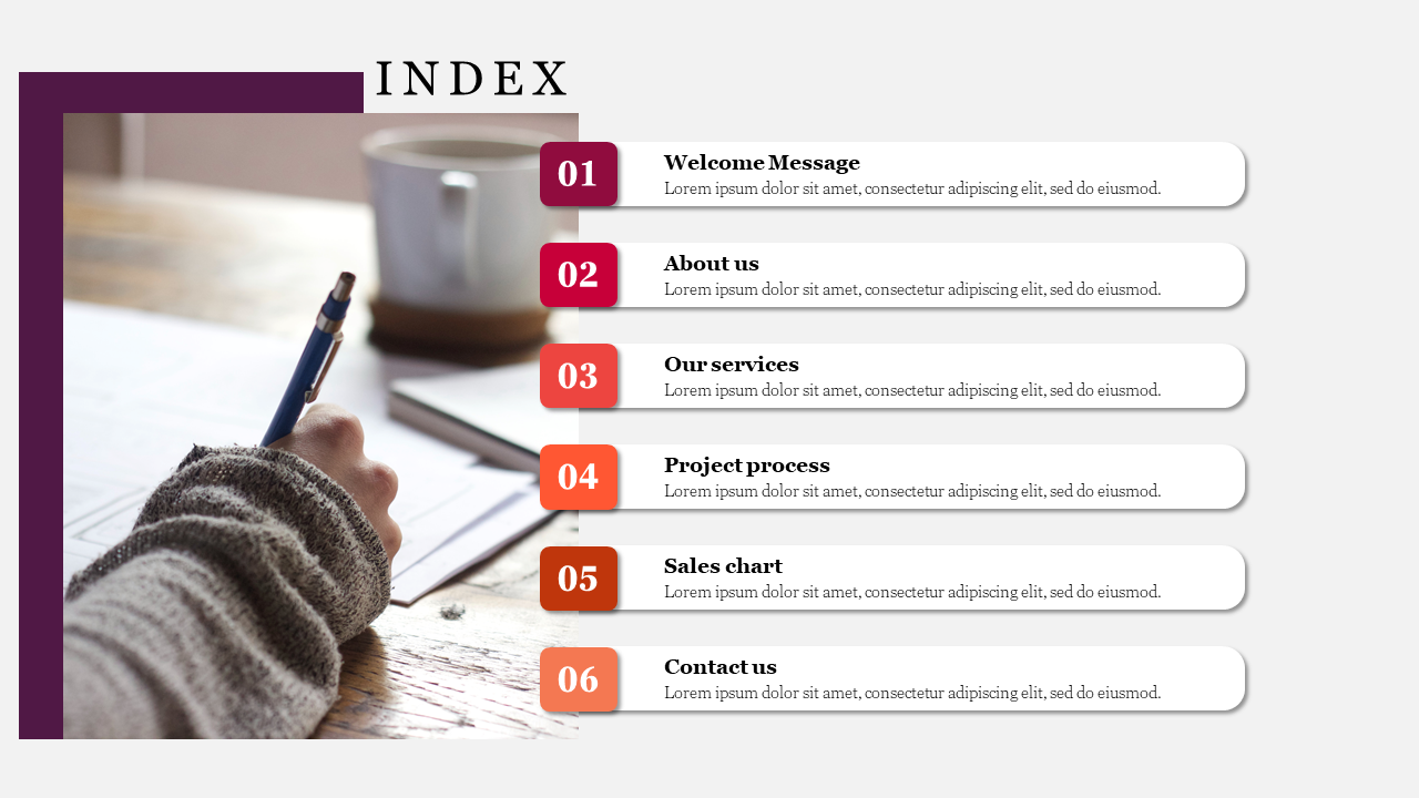 Index slide featuring six key sections with maroon and orange numbered labels, and a background of a hand holding a pen.