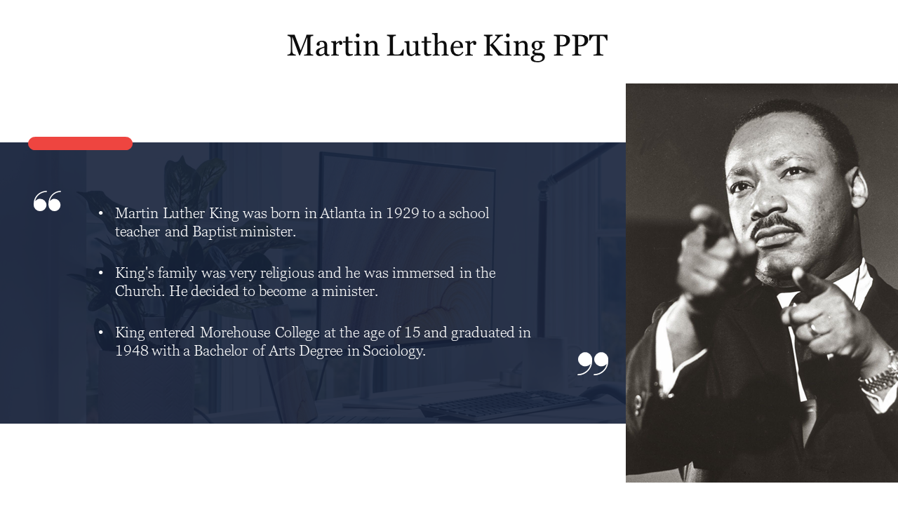 A black-and-white portrait of Martin Luther King Jr. outlining his early life, family, and education in three points.