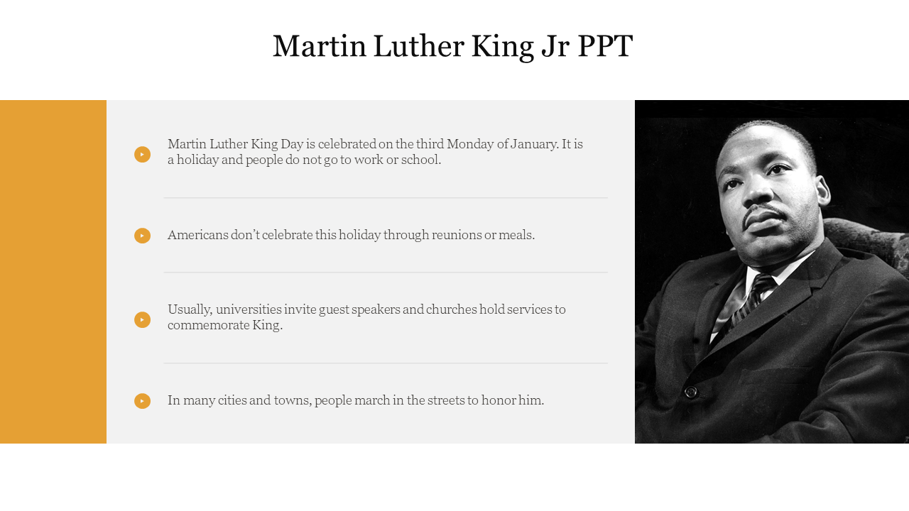 Slide with a grayscale portrait of Martin Luther King Jr and yellow sidebar on the left, with bullet points in the center.