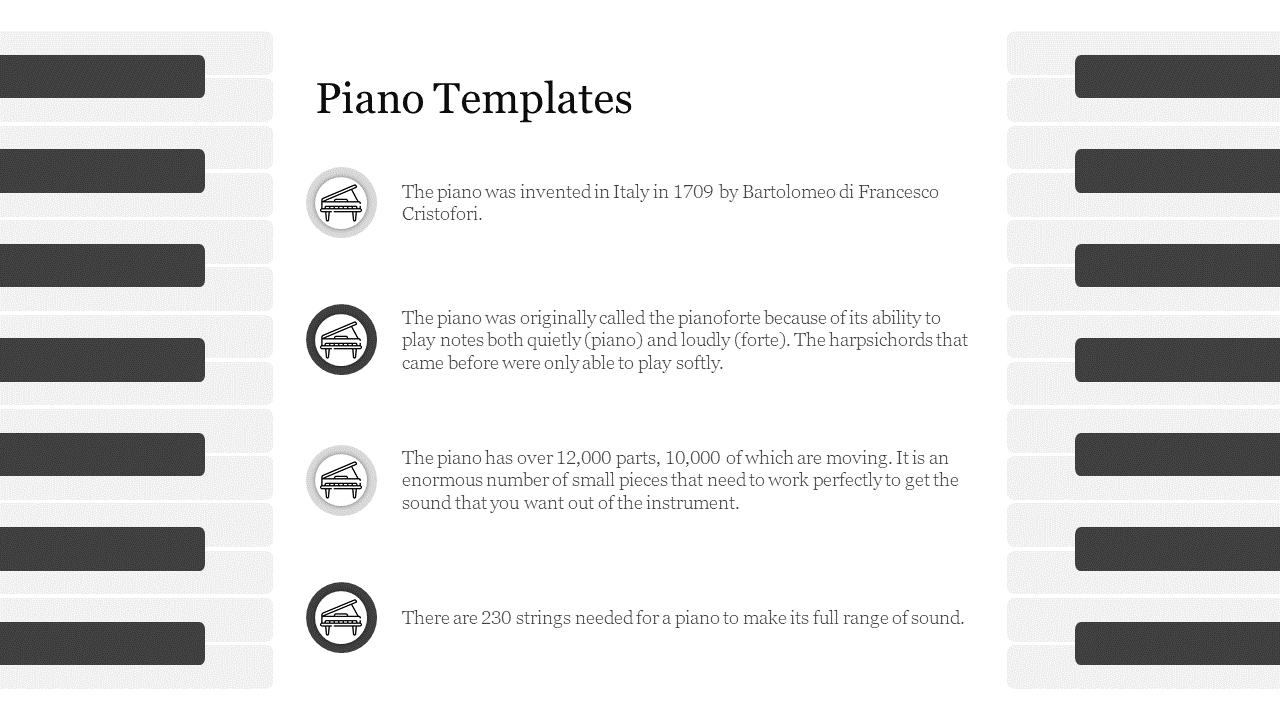 Template featuring four circular icons and text, framed by piano keys On both sides, in a black and white color theme.