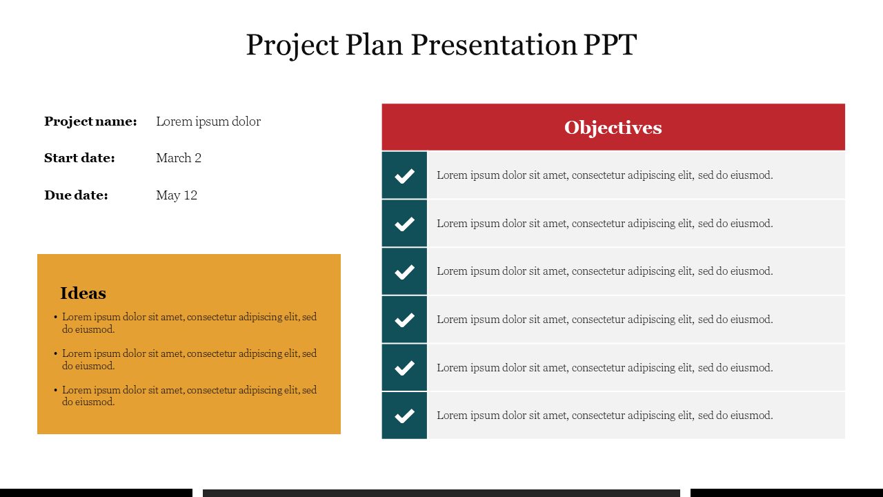 Project plan slide featuring a table with red objectives header, featuring green checklists, along with yellow idea box.