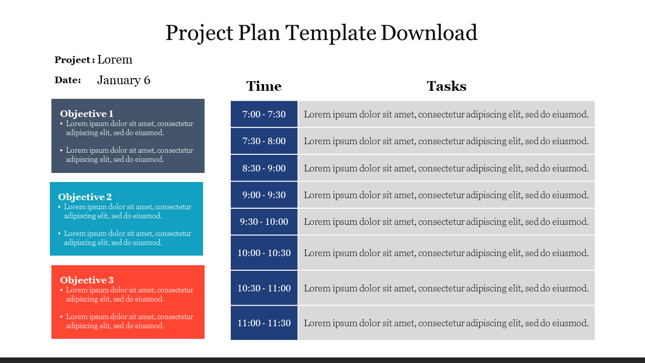 A colorful project plan PPT template with objectives and time slots detailing tasks from 7.00 AM to 11.30 AM and text.