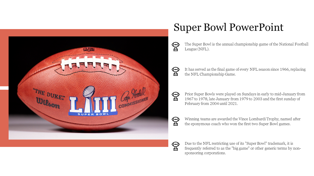 Slide featuring a super bowl football on the left and key facts about the championship game on the right.