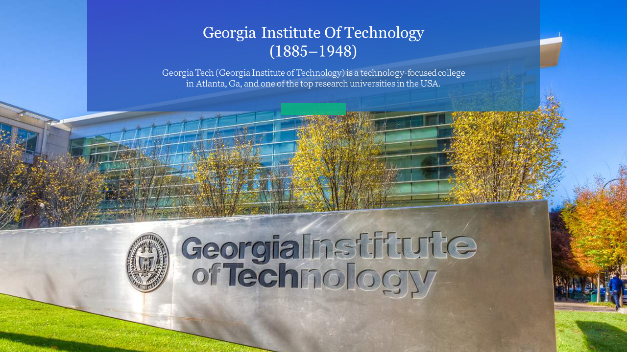 Georgia tech campus sign with the institute's name and dates, highlighting its history as a top university in Atlanta.