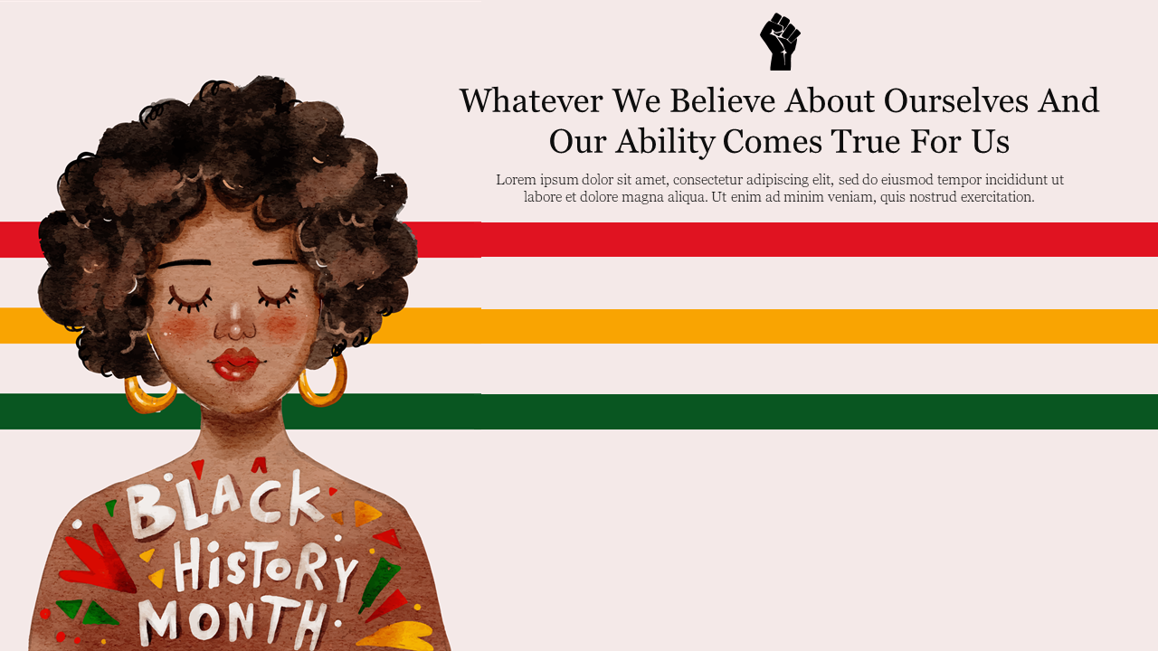 Black history month slide with afro textured woman illustration with gold hoops, and horizontal red, yellow, green stripes.